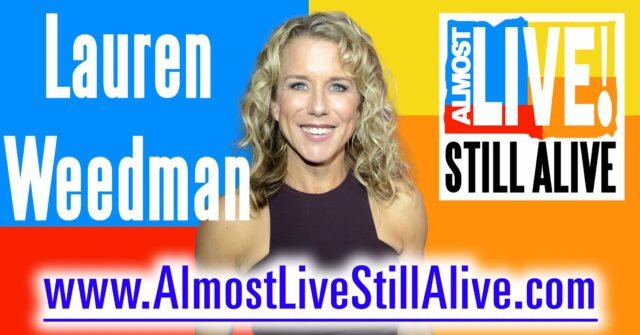 Almost Live!: Still Alive - Lauren Weedman | AlmostLiveStillAlive.com